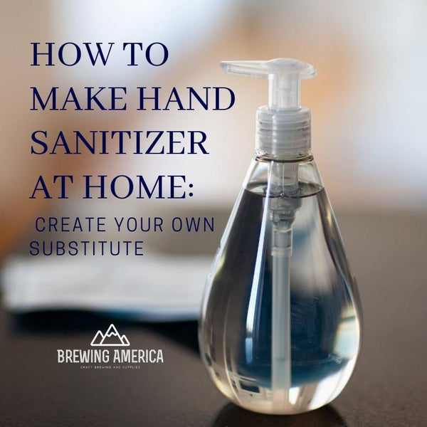 How To Make Hand Sanitizer At Home: Create Your Own Substitute